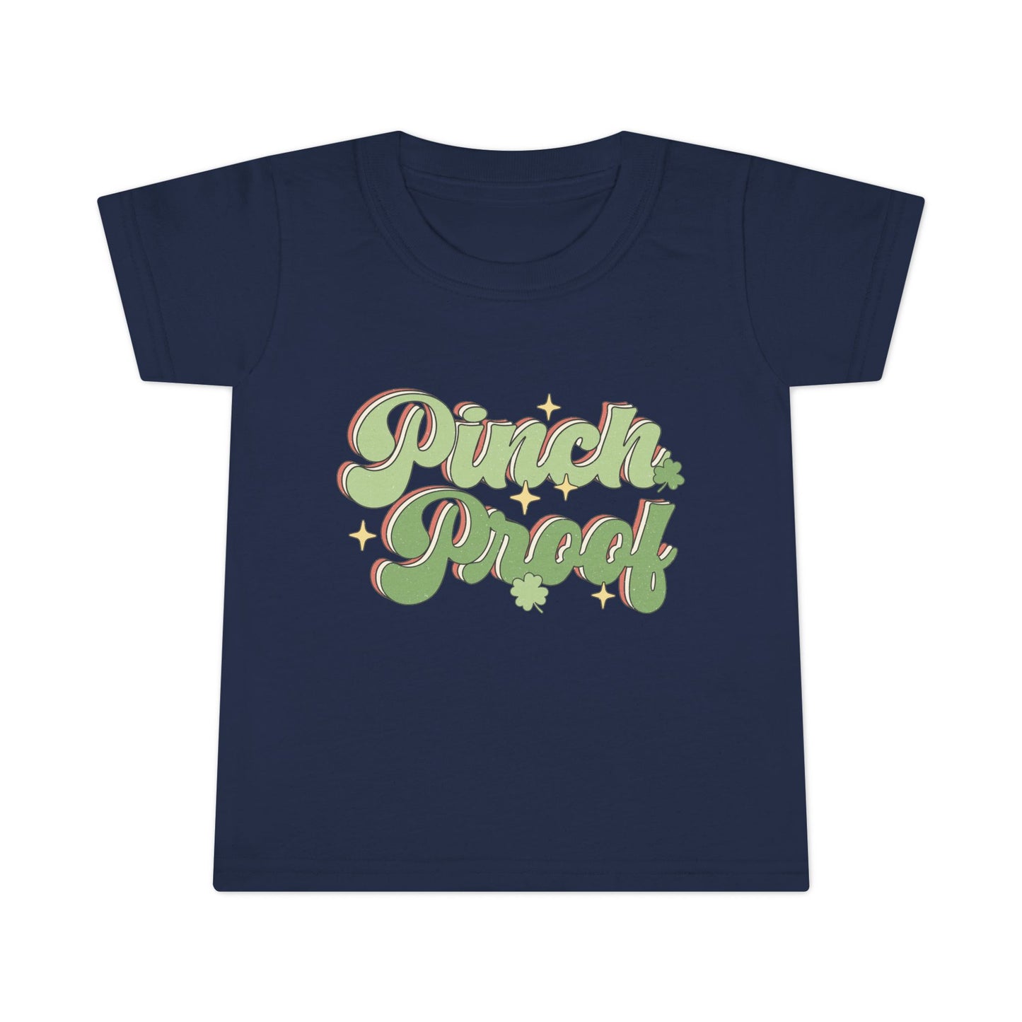 St Patricks Day Pinch Proof Toddler T-shirt