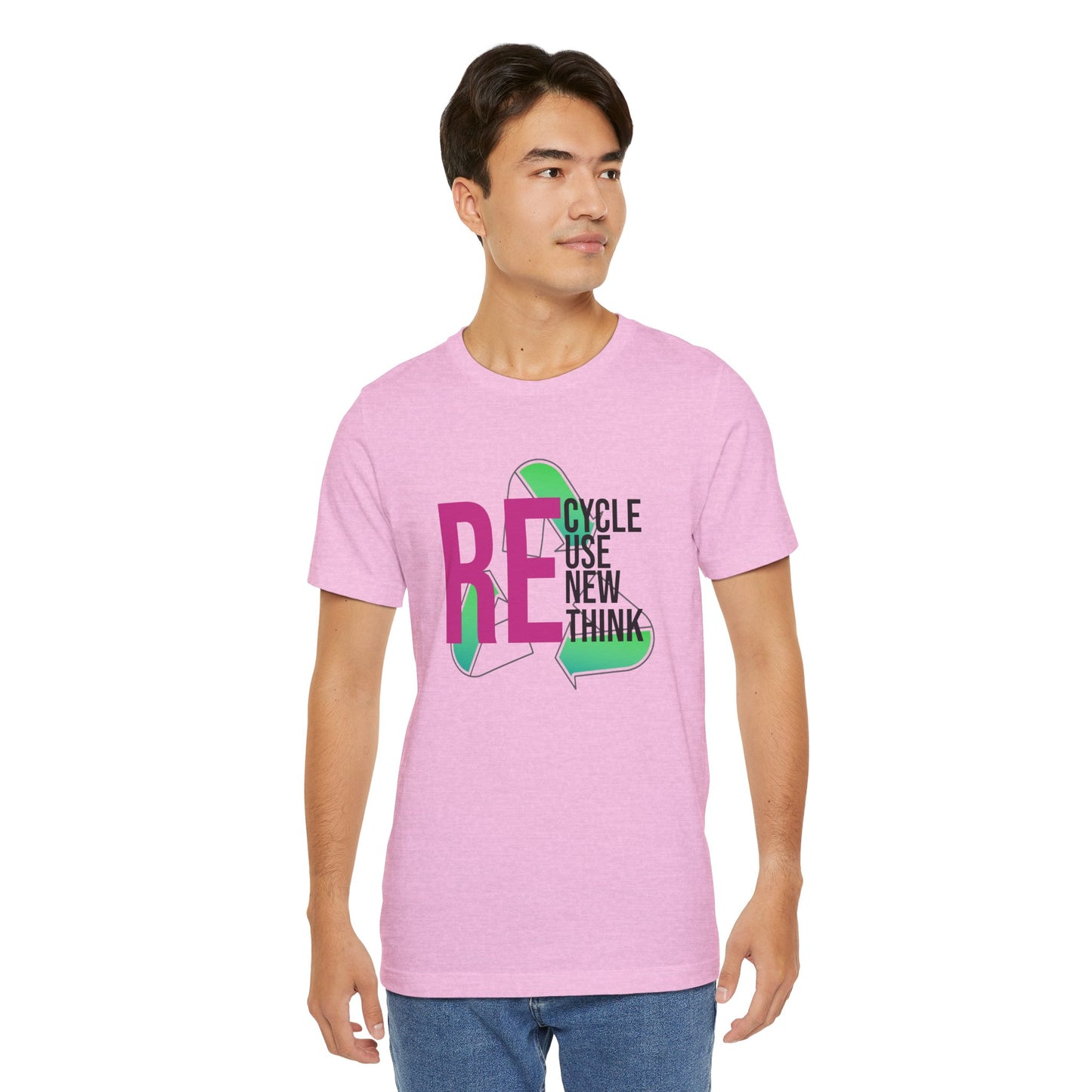 Recycle Reuse Renew Rethink Earthday S-3XL Unisex Jersey Short Sleeve Tee