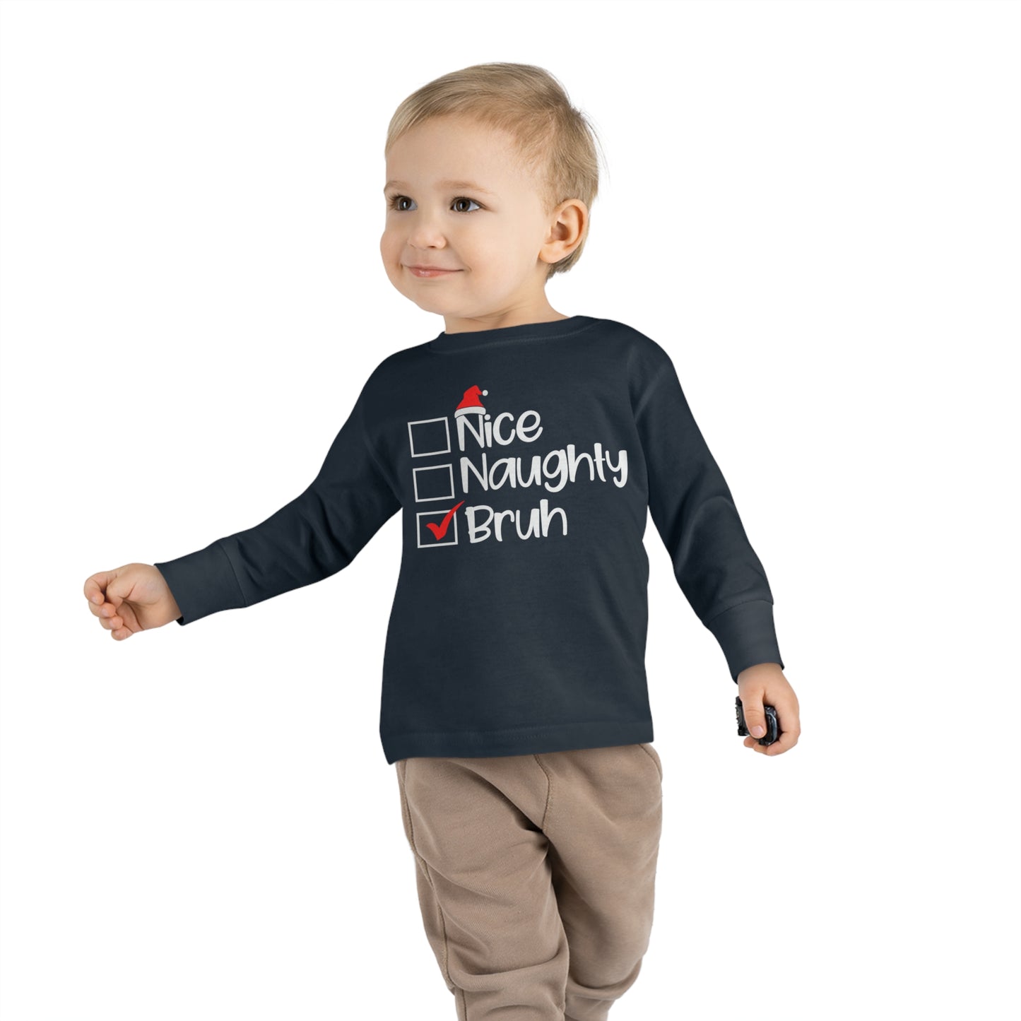 Nice Naughty Bruh Holiday Toddler Long Sleeve Tee