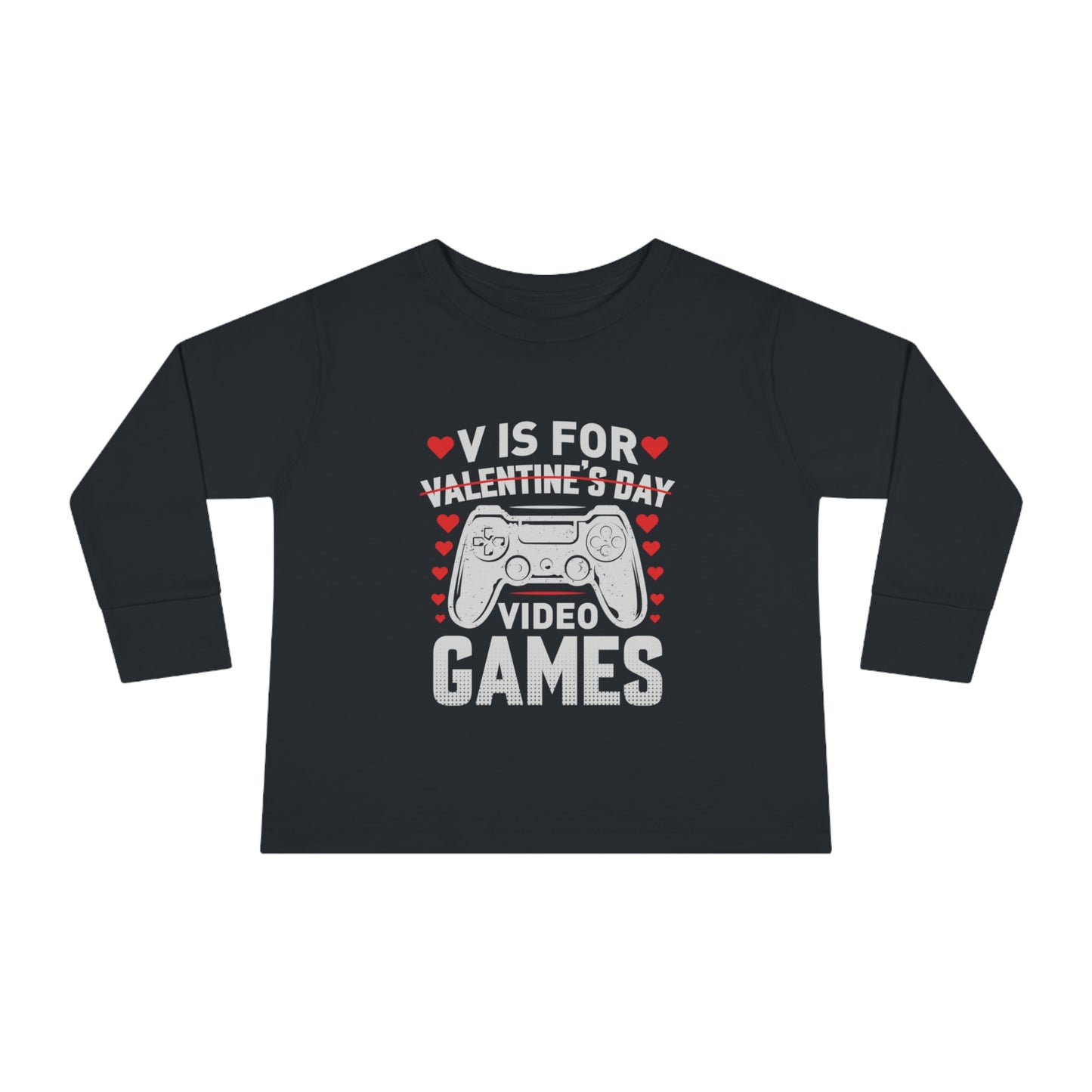 V is for Video Games Valentines Gamer Toddler Long Sleeve Tee