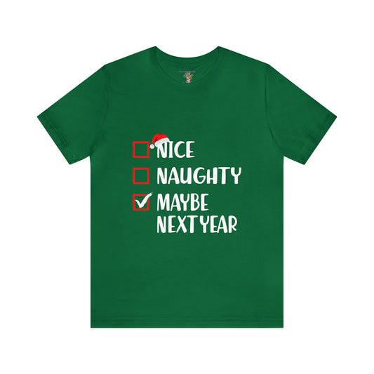 Nice Naughty Maybe Next Year Checklist Unisex Jersey Short Sleeve Tee