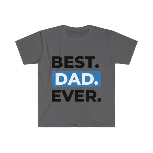 Unisex Best Dad Ever T-Shirt