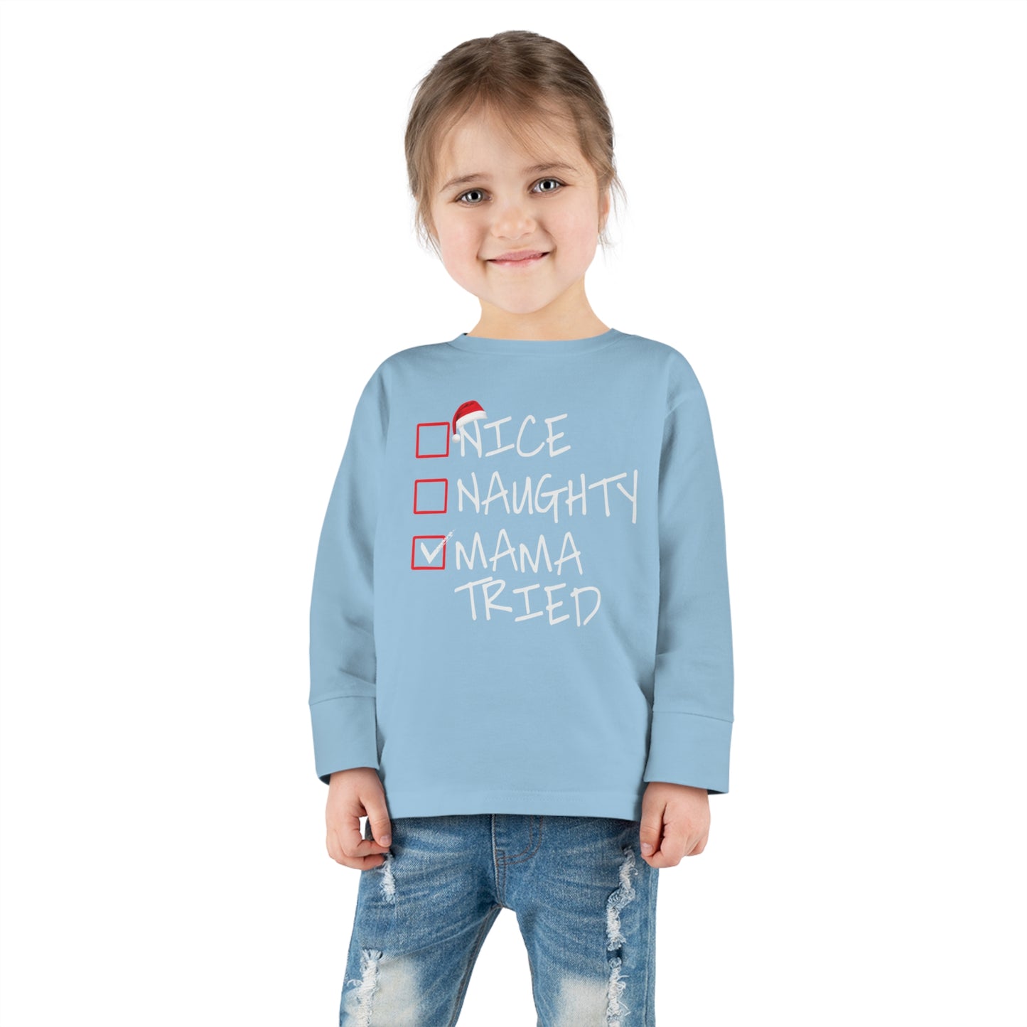 Naughty Nice Mama Tried Holiday Checklist Toddler Long Sleeve Tee