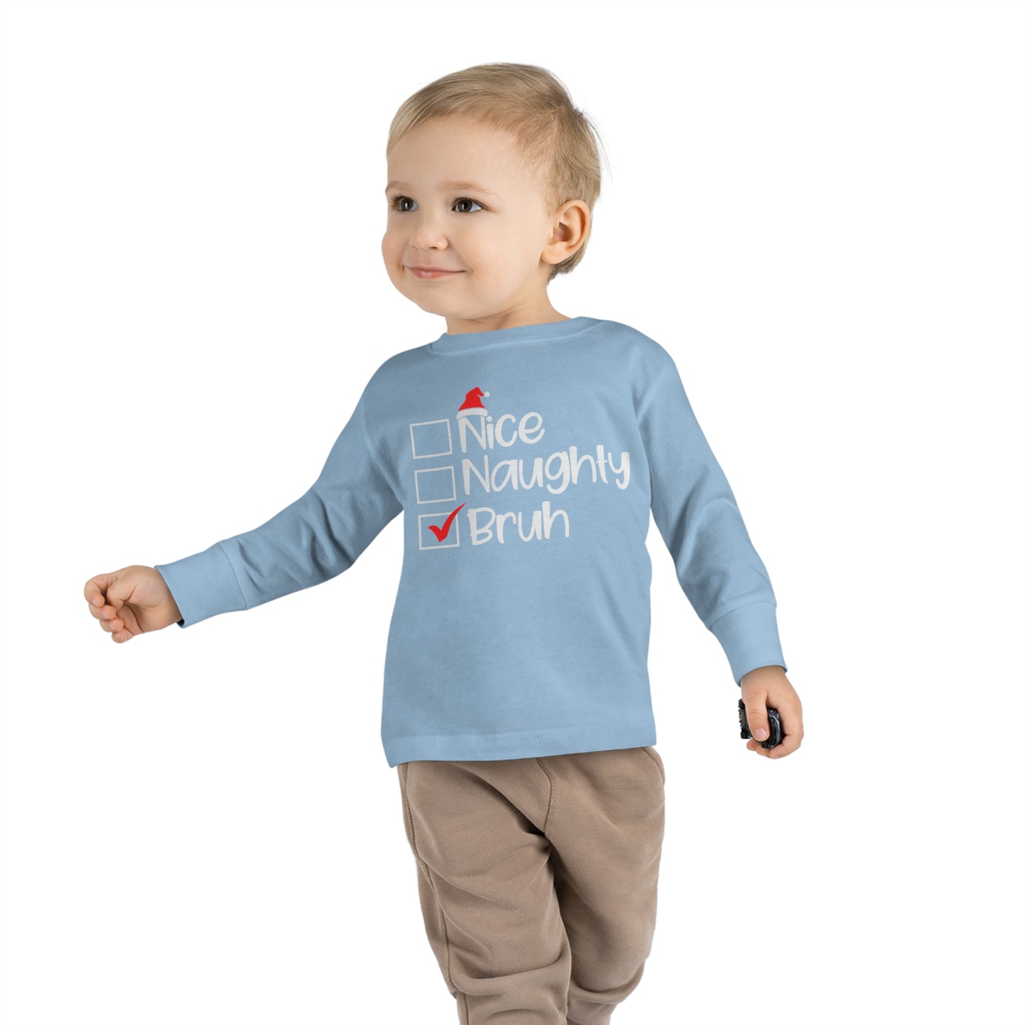 Nice Naughty Bruh Holiday Toddler Long Sleeve Tee