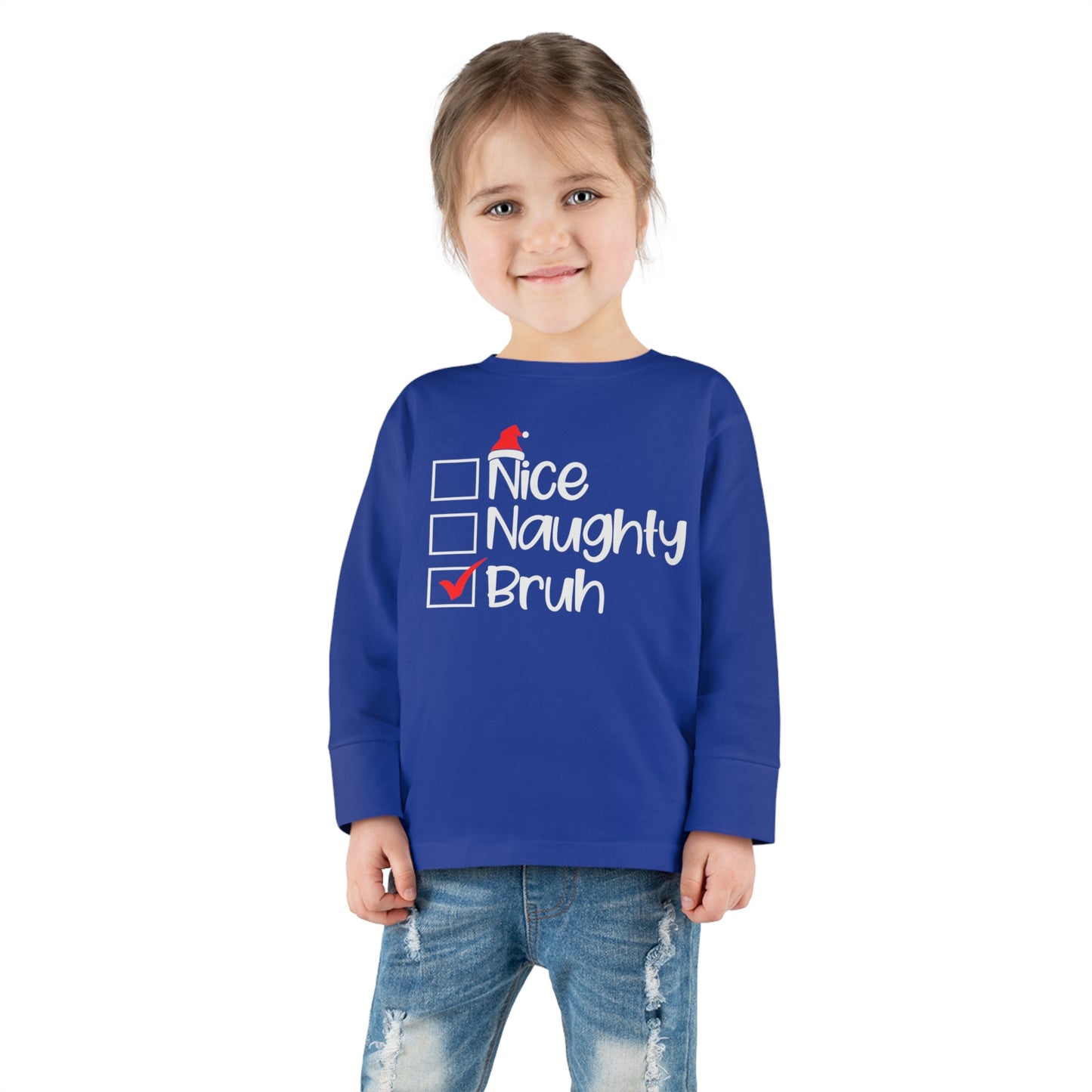 Nice Naughty Bruh Holiday Toddler Long Sleeve Tee