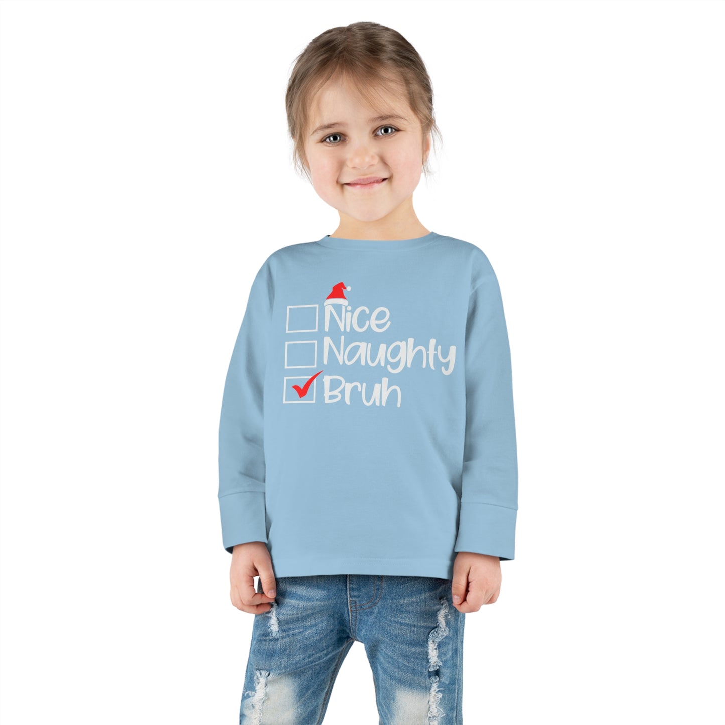 Nice Naughty Bruh Holiday Toddler Long Sleeve Tee