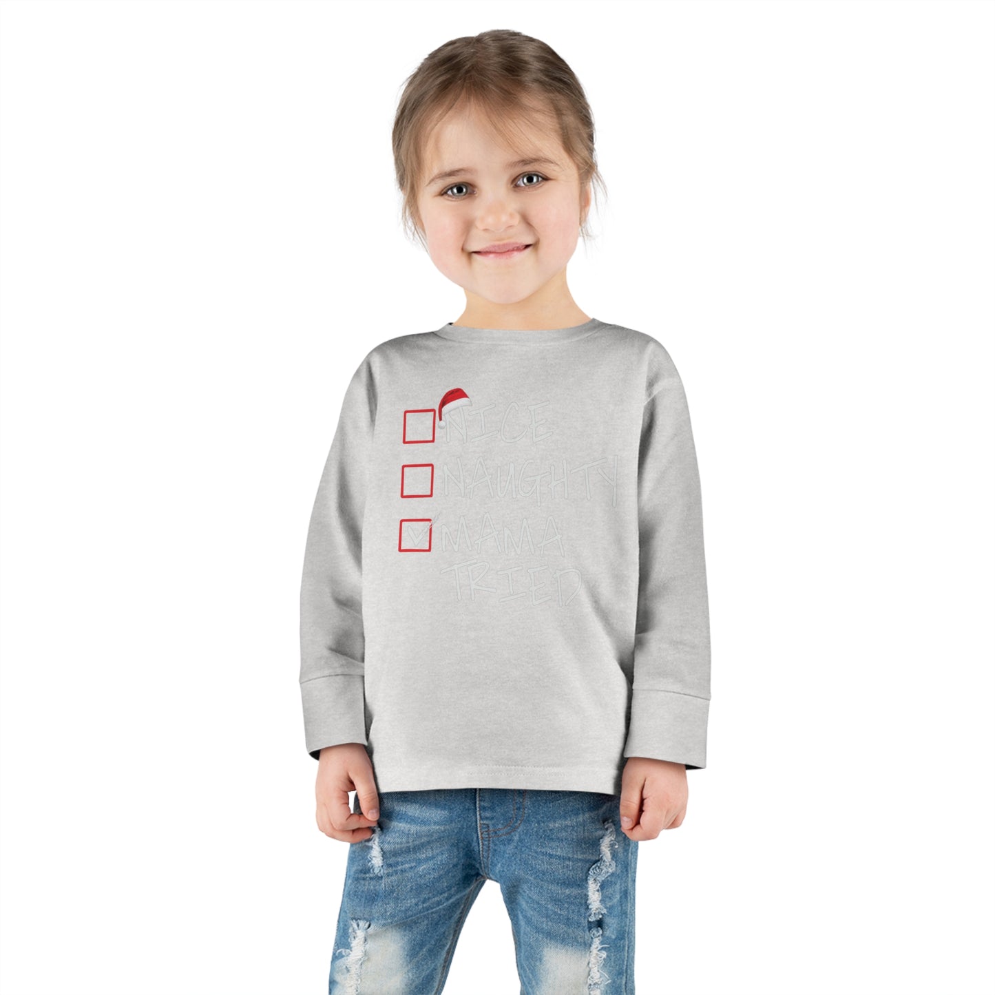 Naughty Nice Mama Tried Holiday Checklist Toddler Long Sleeve Tee